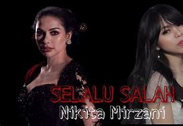 Nikita Mirzani Selalu Salah Download Mp3